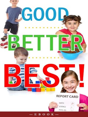 cover image of Good, Better, Best!